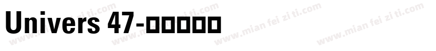 Univers 47字体转换